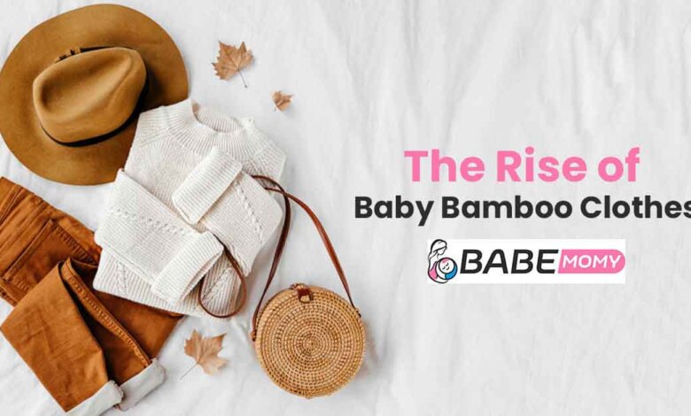 The Rise of Baby Bamboo Clothes
